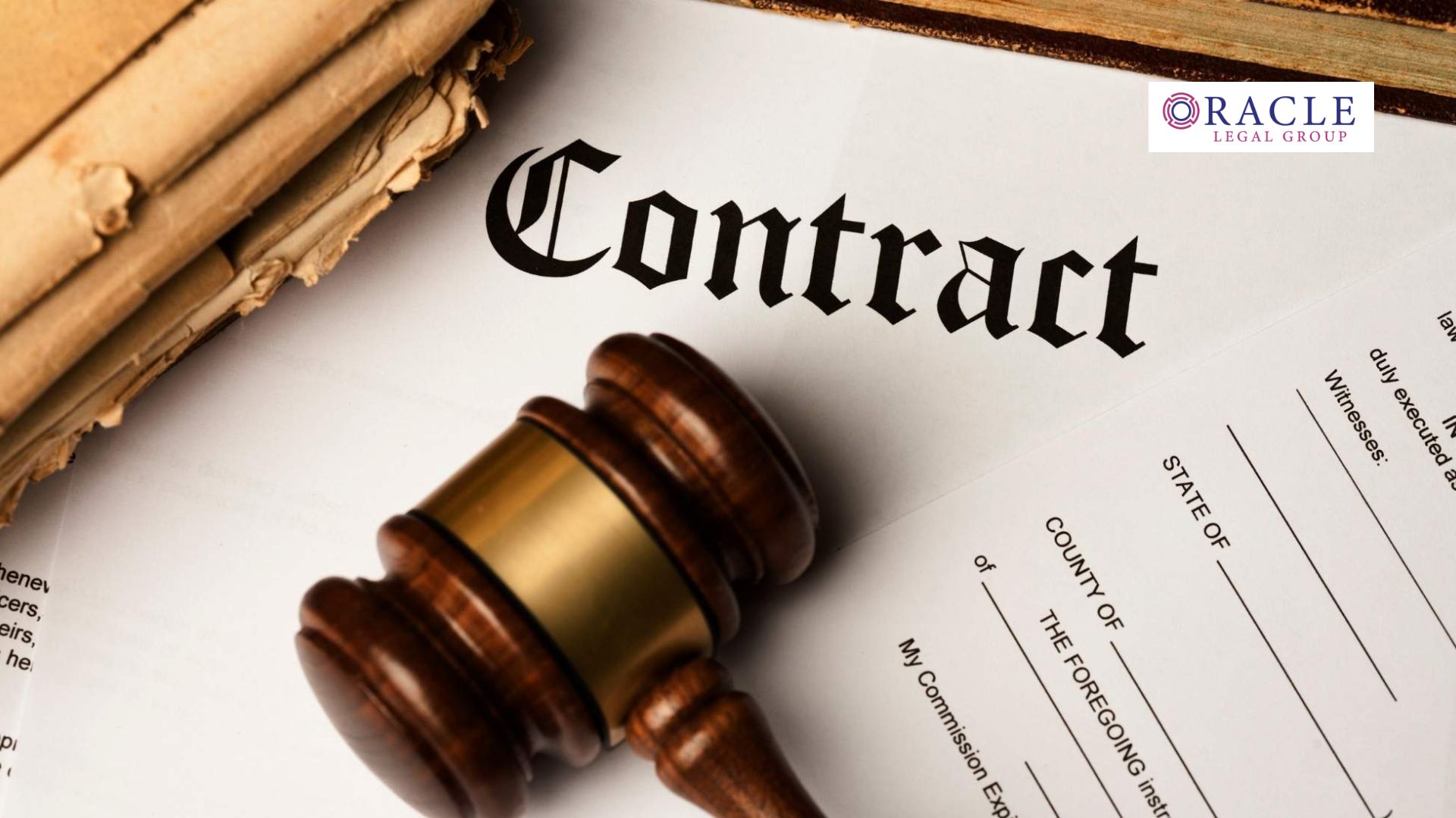 Close-up of a legal contract document with the word "Contract" in bold Gothic font, accompanied by a gavel and old paper files; Oracle Legal Group logo in the corner, symbolizing legal authority and document formalization